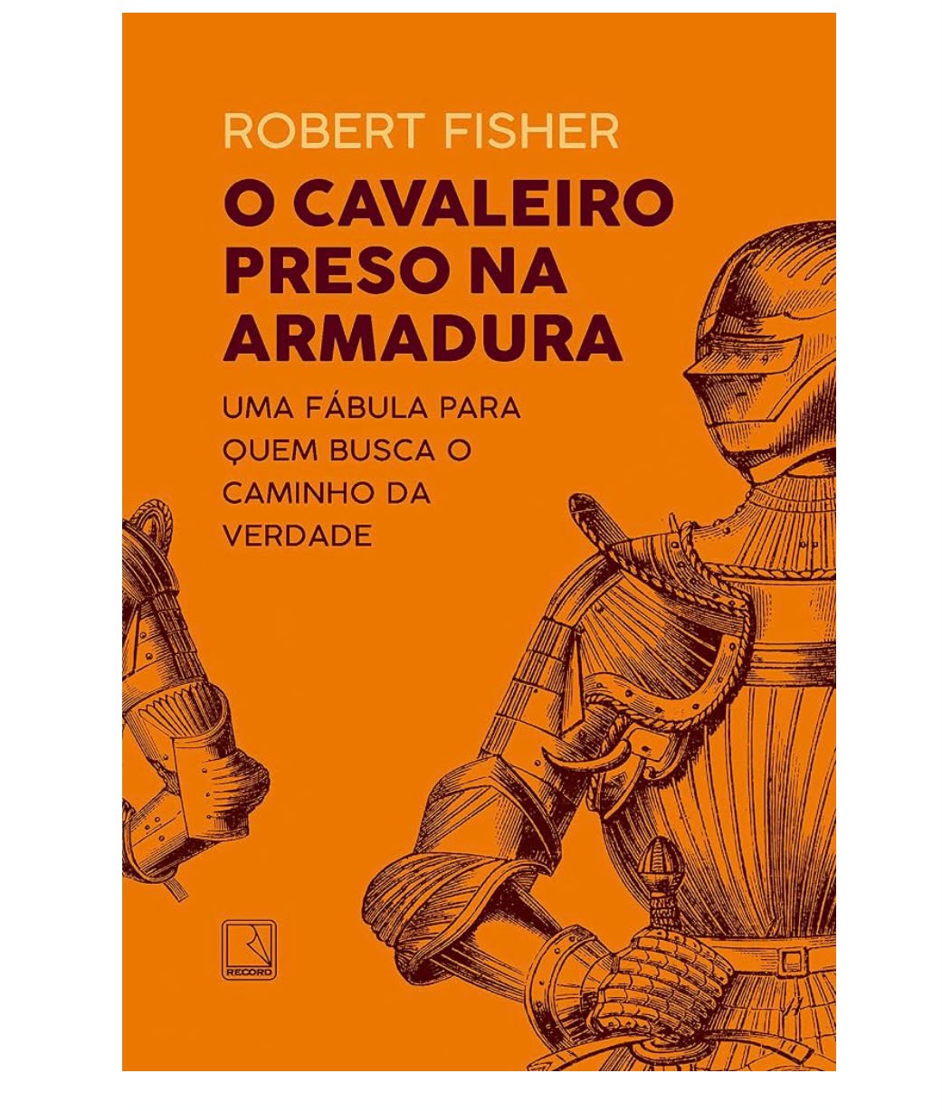 Capa do livro O Cavaleiro Preso na Armadura